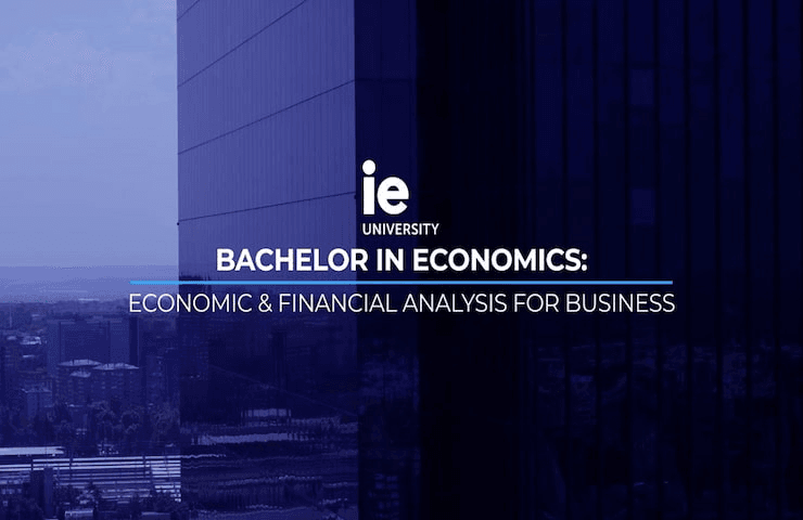 Economic & Financial Analysis for Business | IE University