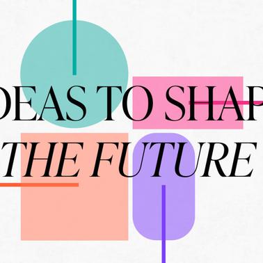 IE Insights Launches "50 Ideas to Shape the Future"