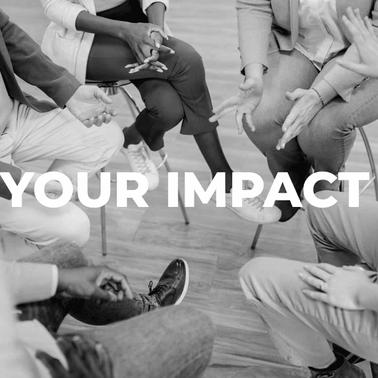 A group of people sitting in a circle, with the text 'YOUR IMPACT' overlaid.