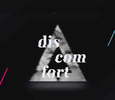 An abstract image with the word 'discomfort' overlaid on a blurry triangular shape, highlighted by neon pink and blue lines on a dark background.