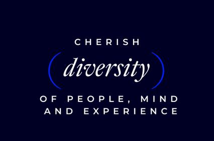 A graphic emphasizing the importance of cherishing diversity in people, mind, and experience.