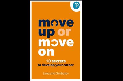 An image of the book cover titled 'move up or move on' by Lane and Gorbato, featuring the subheading '10 secrets to develop your career'.