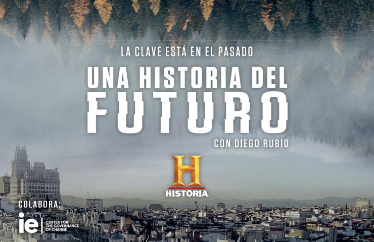 A History of the Future | IE Center for the Governance of Change