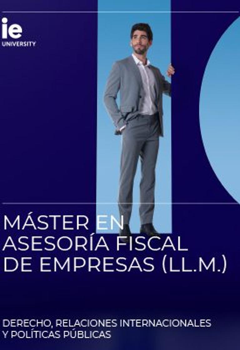 Máster en Asesoría Fiscal de Empresas | IE Law School
