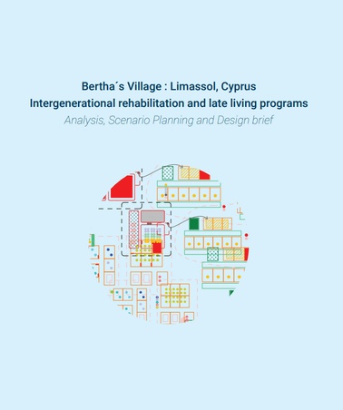 Publication portrait Bertha´s Village : Limassol, Cyprus Intergenerational rehabilitation and late living programs