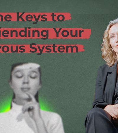 Image The Keys to Befriending Your Nervous System