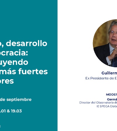 An advertisement for a discussion event featuring Guillermo Lasso, focusing on development, democracy, and building stronger, free societies, to be held at IE University.