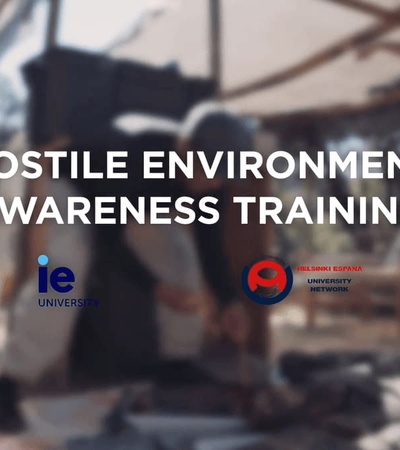 Hostile Environment Awareness Training | IE School of Politics, Economics & Global Affairs