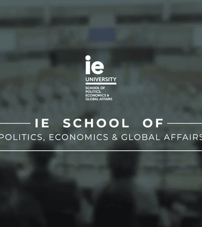Discover IE School of Politics, Economics & Global Affairs