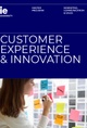 A poster for IE University's Master Program in Customer Experience & Innovation, showing a woman placing sticky notes on a glass wall.